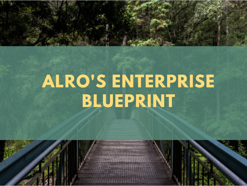 ALRO's Enterprise Blueprint